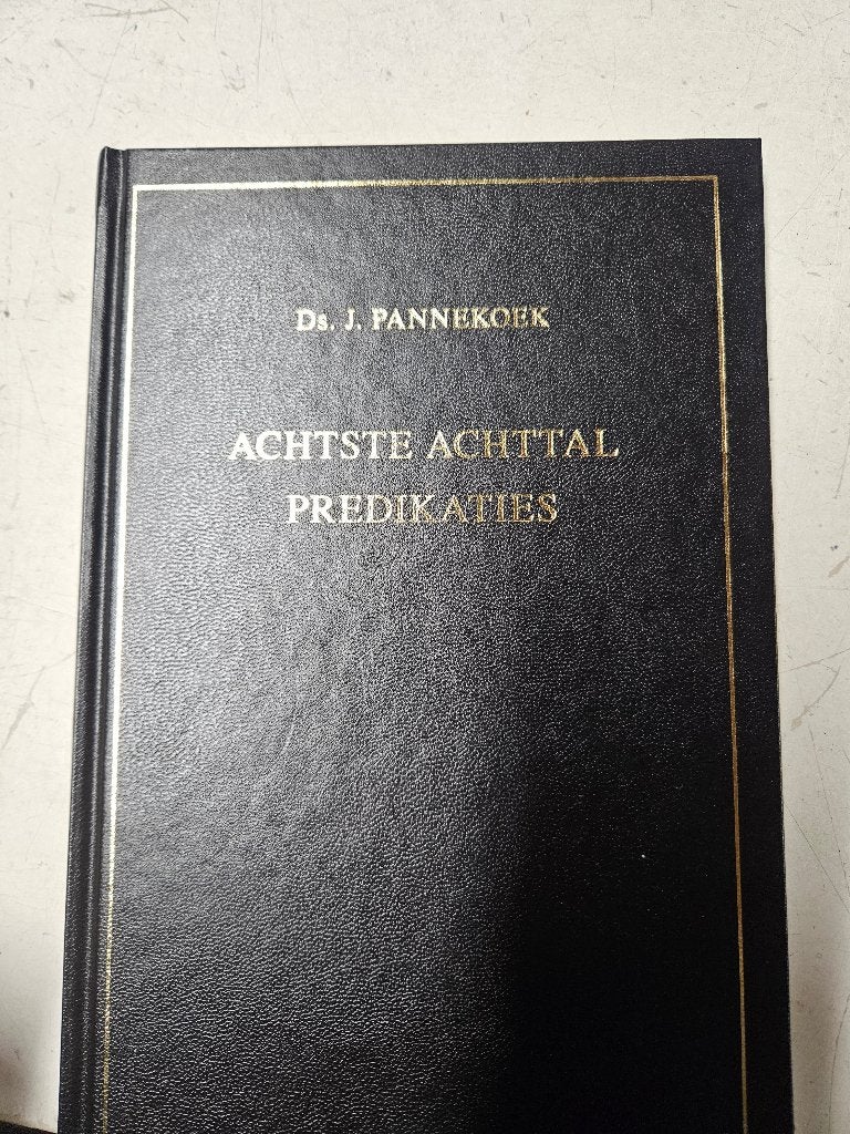 Achtste achttal predikaties ds Pannekoek, Boeken, Ophalen of Verzenden, Gelezen