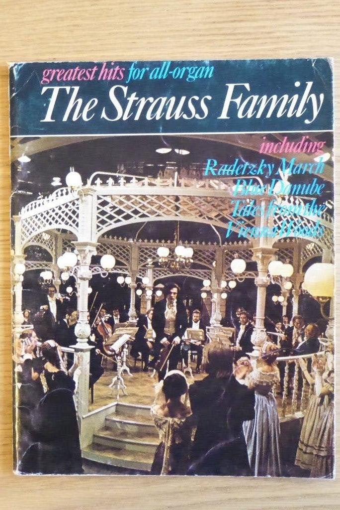 Greatest hits for all-organ THE STRAUSS FAMILY, Muziek en Instrumenten, Bladmuziek, Orgel, Gebruikt, Ophalen of Verzenden, Artiest of Componist