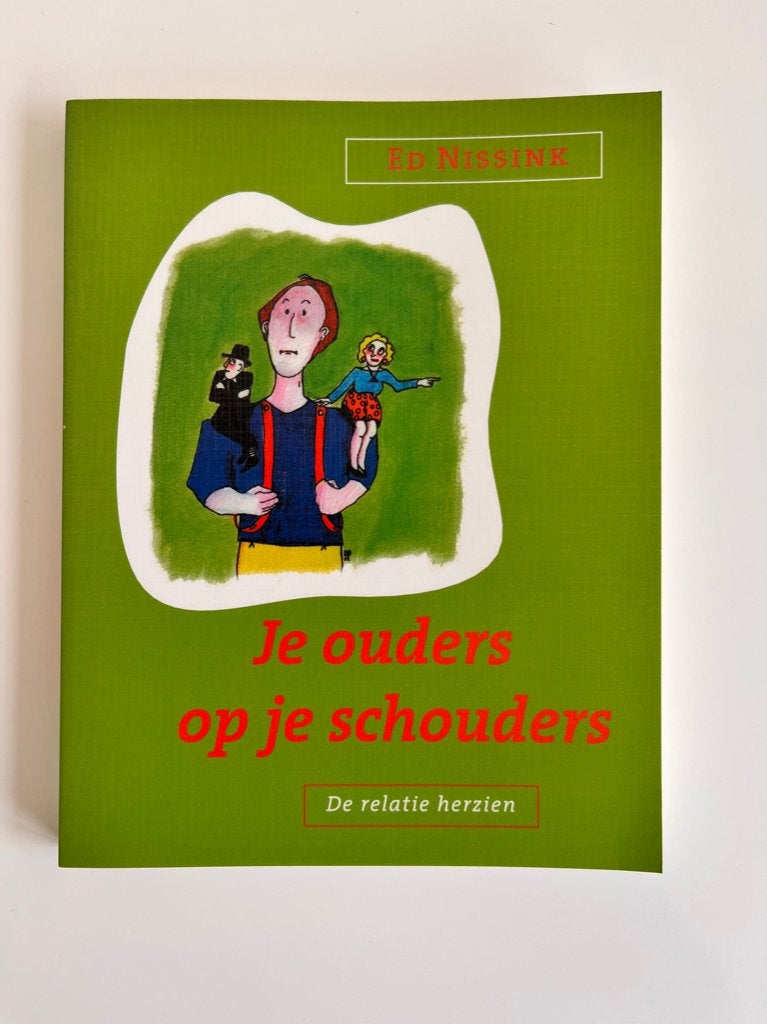 Je ouders op je schouders -Ed Nissink, Boeken, Ophalen of Verzenden, Zo goed als nieuw, Ontwikkelingspsychologie