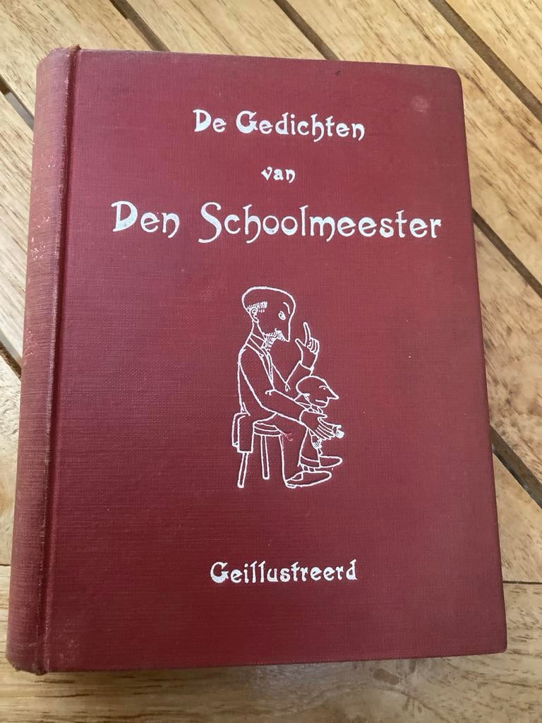 De Gedichten van Den Schoolmeester - Twaalfde druk, Ophalen of Verzenden, Gelezen, Eén auteur