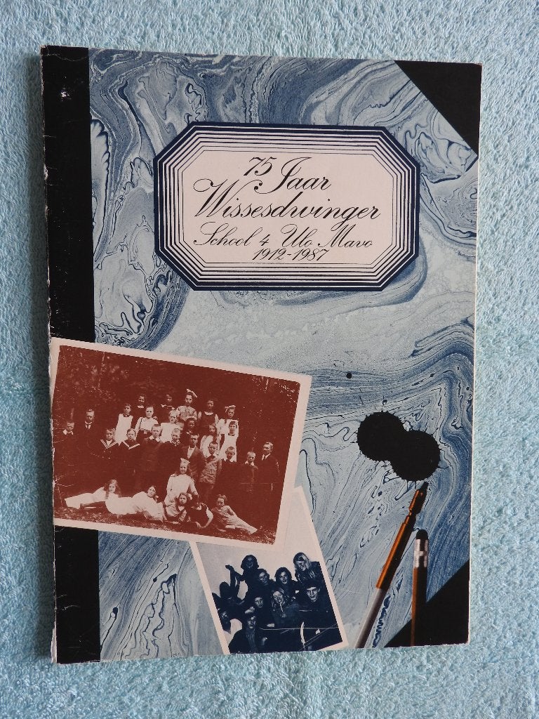 75 jaar Wissesdwinger school 4, Ulo, Mavo, 1912-1987, Boeken, Ophalen of Verzenden, Gelezen