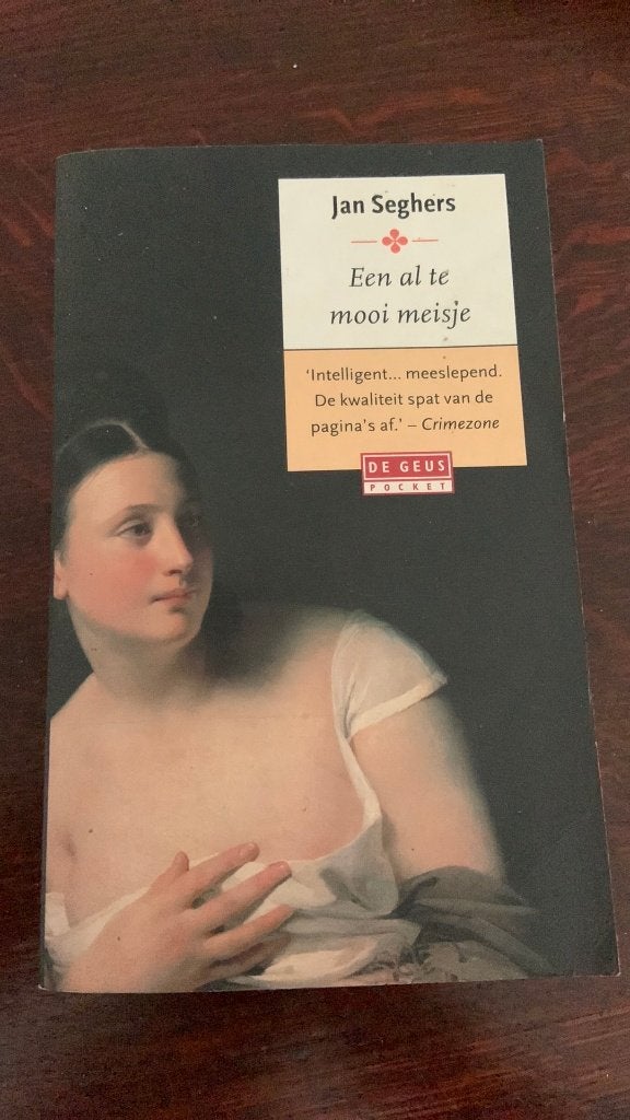 Een al te mooi meisje - Jan Seghers, Ophalen of Verzenden, Zo goed als nieuw
