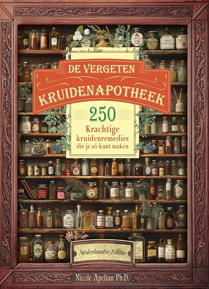 (EBOOK) Vergeten Kruidenapotheek : Natuurlijke remedies, Ophalen, Nieuw, Kruiden en Alternatief