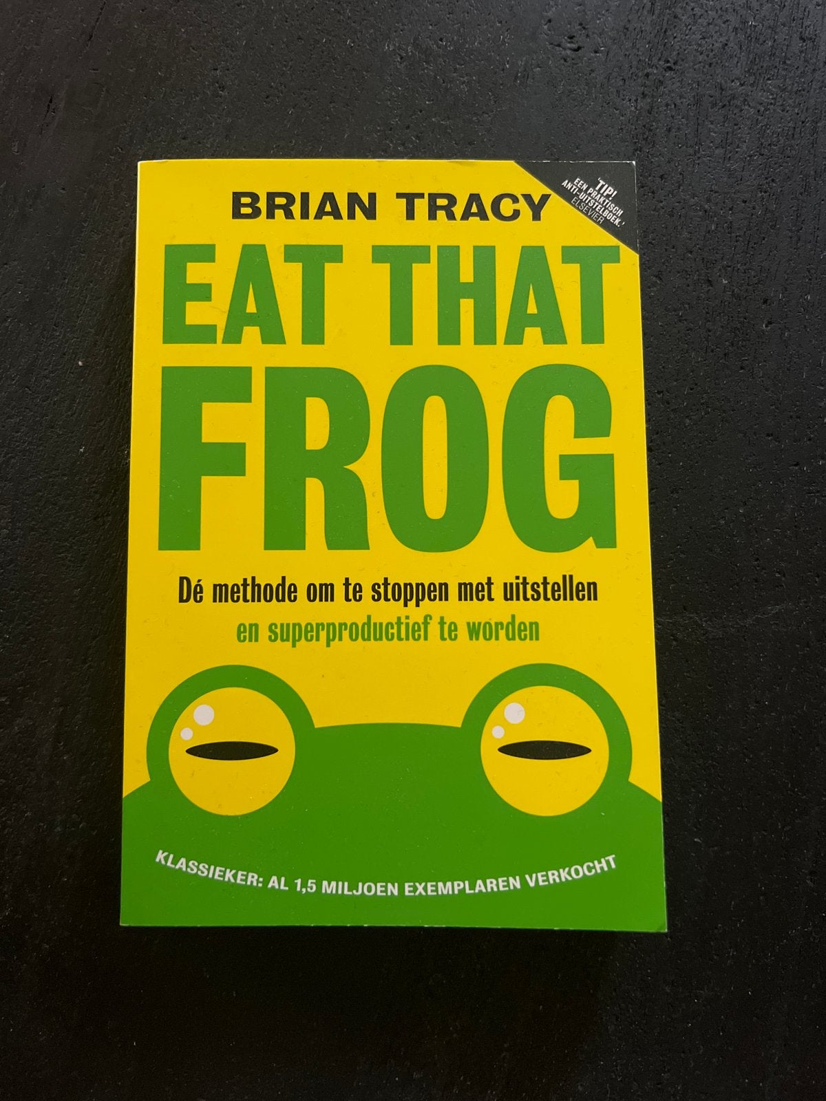 Eat That Frog! - Brian Tracy (Nederlandstalig), Ophalen of Verzenden, Zo goed als nieuw, Nederland