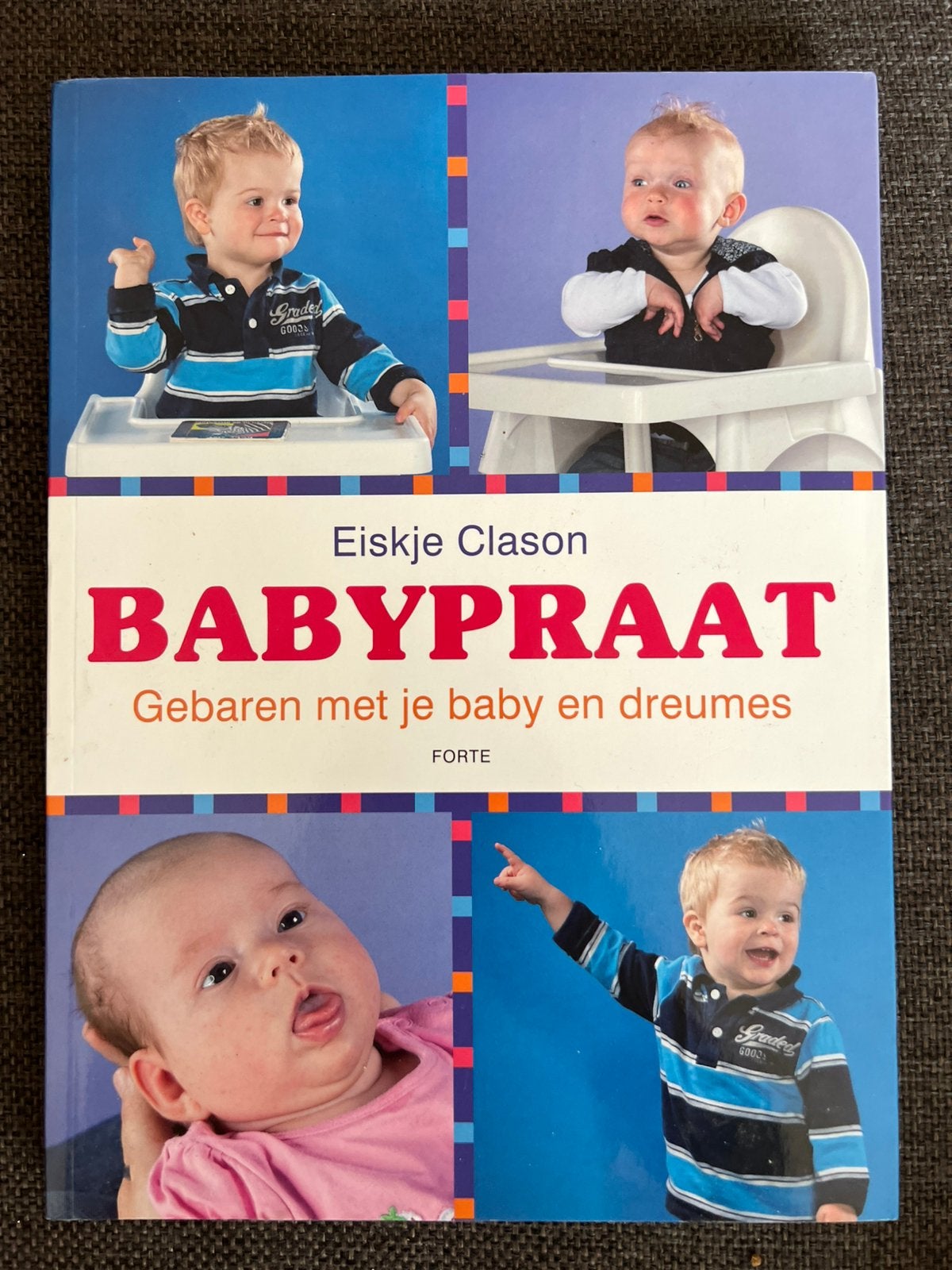 Eiskje Clason - Babypraat, Boeken, Eiskje Clason, Ophalen of Verzenden, Zo goed als nieuw, Opvoeding tot 6 jaar