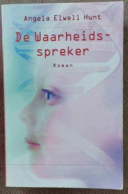 Angela Elwell Hunt: De Waarheidsspreker, Ophalen of Verzenden, Zo goed als nieuw