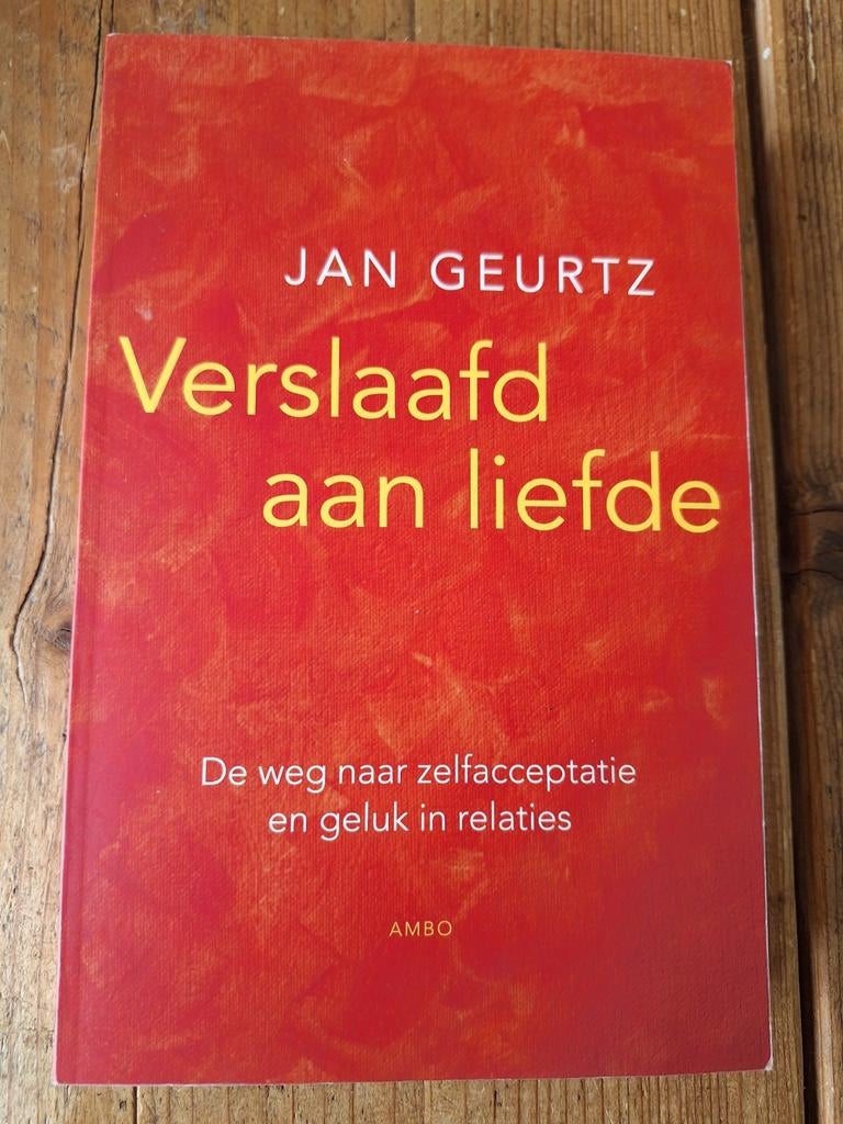 Verslaafd aan liefde - Jan Geurtz (Zelfhulpboek), Verzenden, Zo goed als nieuw, Ontwikkelingspsychologie