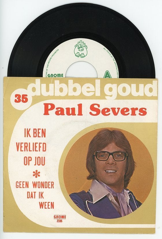 Gnome 2335- Dubbelgoud- Single van Paul Severs uit 1970, Gebruikt, 7 inch, Ophalen of Verzenden, Levenslied of Smartlap