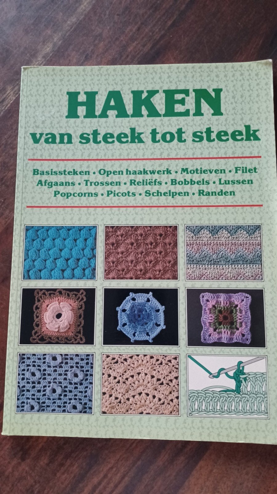 Haken van steek tot steek, Hobby en Vrije tijd, Breien en Haken, Ophalen of Verzenden, Zo goed als nieuw, Haken, Patroon of Boek