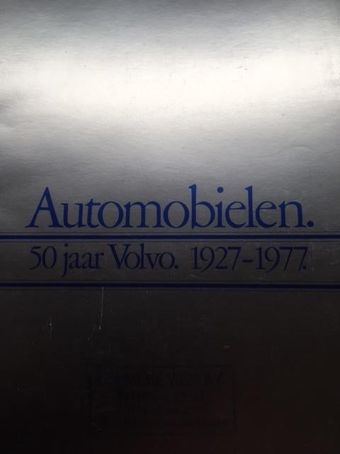 Autofolder/Brochure 50 jaar Volvo 1927 - 1977       1977  NL, Ophalen of Verzenden, Zo goed als nieuw, Volvo