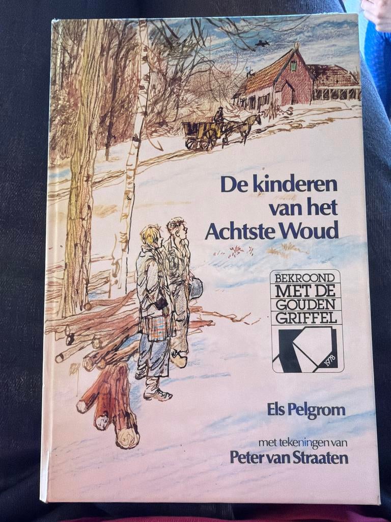 De kinderen van het Achtste Woud - Els Pelgrom (3e druk 1978, Ophalen, Gelezen, Fictie algemeen