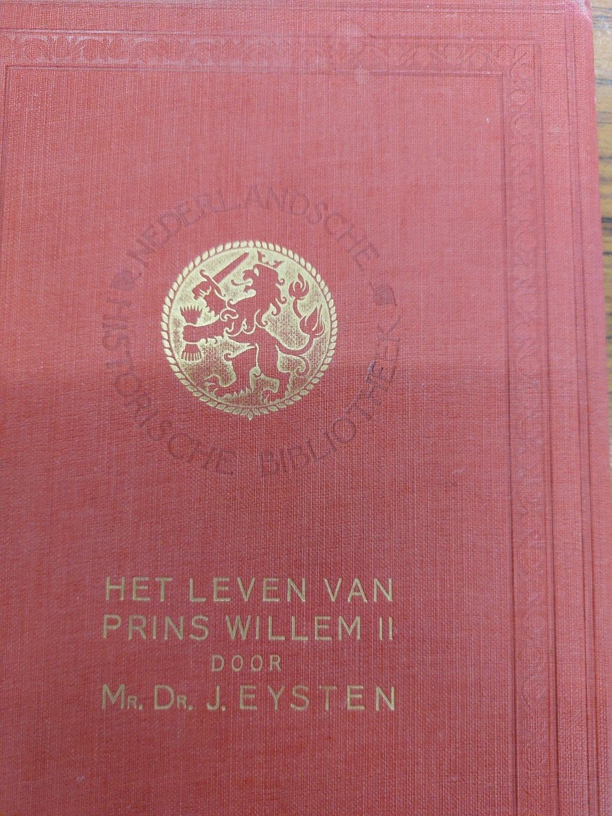 Het leven van prins Willem II - mr. dr. J. Eysten, Ophalen of Verzenden, Gelezen