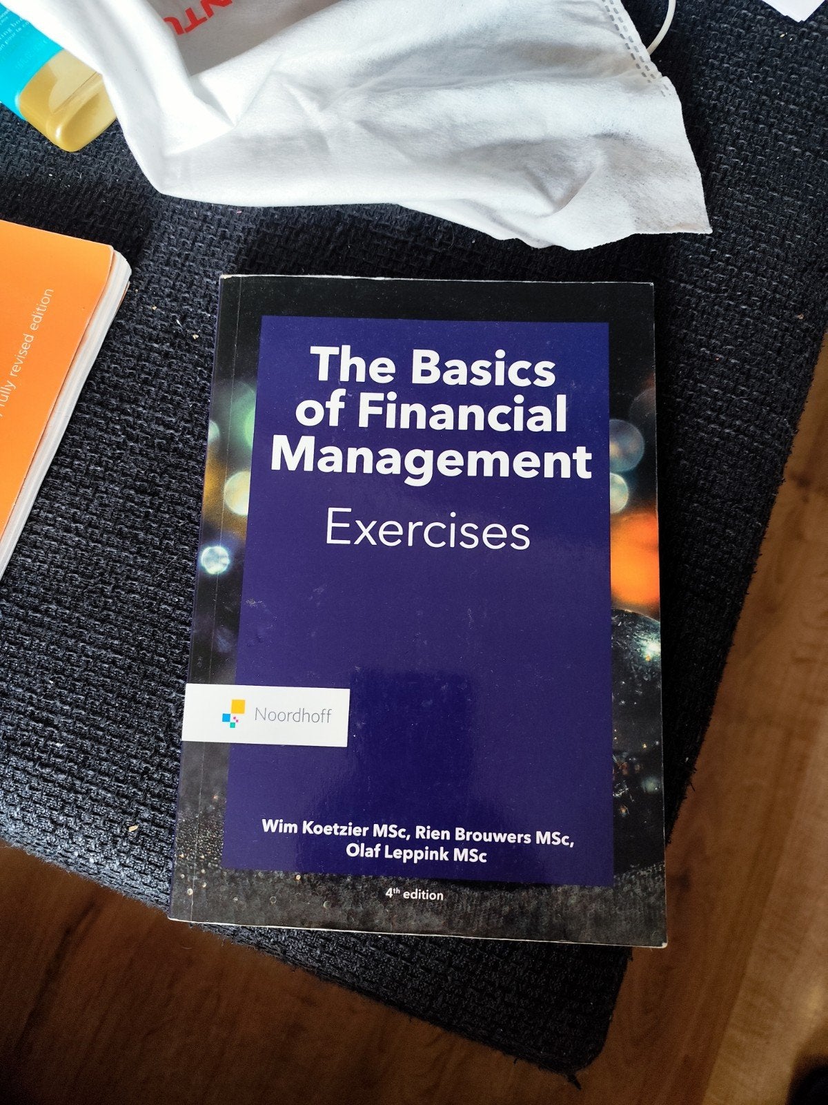 M.P. Brouwers - The basics of financial management exercises, Boeken, M.P. Brouwers; W. Koetzier; O.A. Leppink, Ophalen of Verzenden