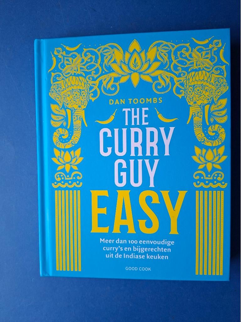 The Curry Guy Easy - Dan Toombs (tekst: Nederlands), Boeken, Kookboeken, Verzenden, Zo goed als nieuw, Azië en Oosters, Vegetarisch