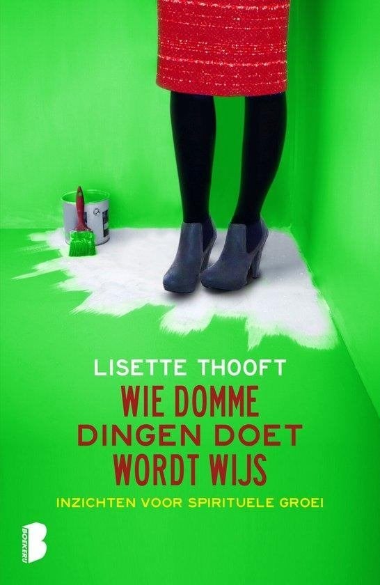 Lisette Thooft Wie domme dingen doet wordt wijs, Verzenden, Nieuw, Spiritualiteit algemeen, Achtergrond en Informatie