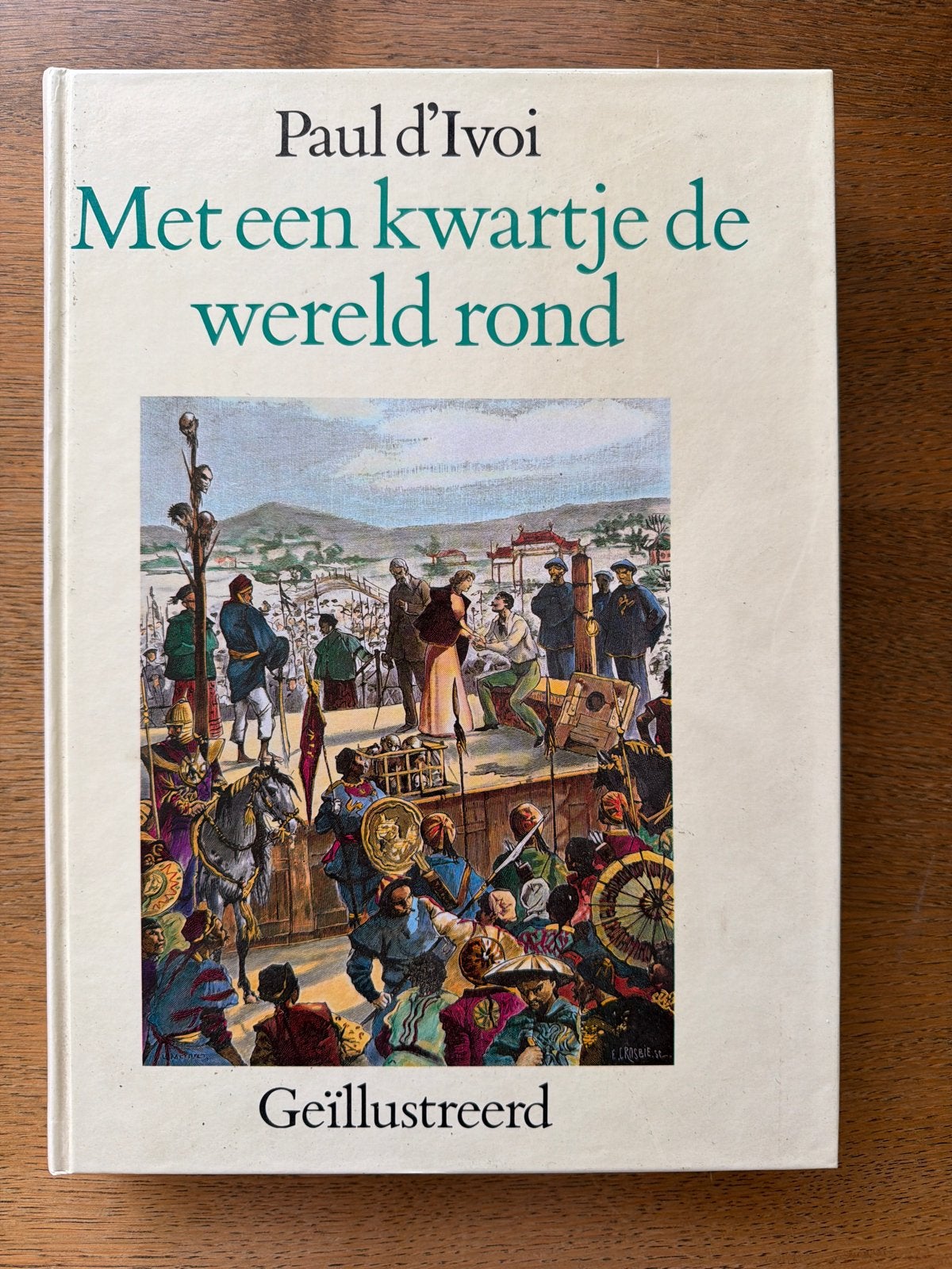 Met een kwartje de wereld rond - Paul d'Ivoi, Ophalen of Verzenden, Gelezen