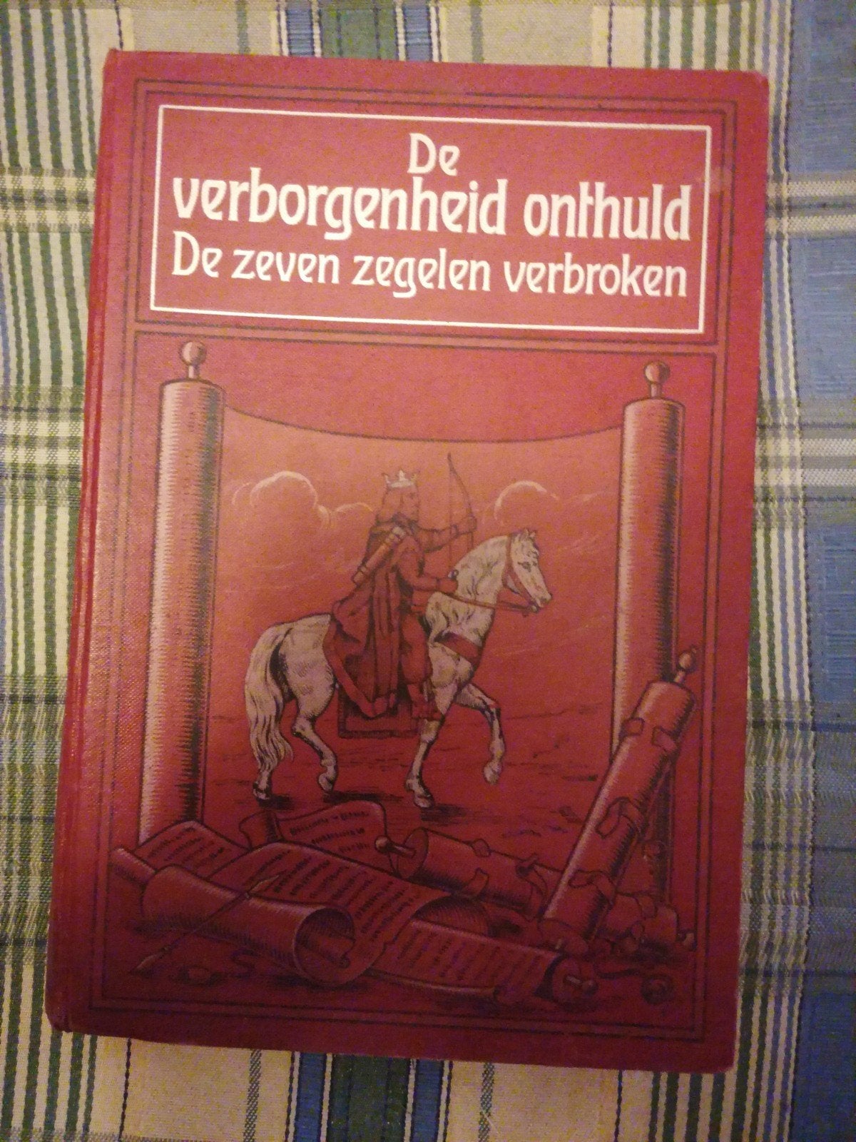 De verborgenheid onthuld,.de zeven zegelen verbroken, Ophalen of Verzenden, Gelezen