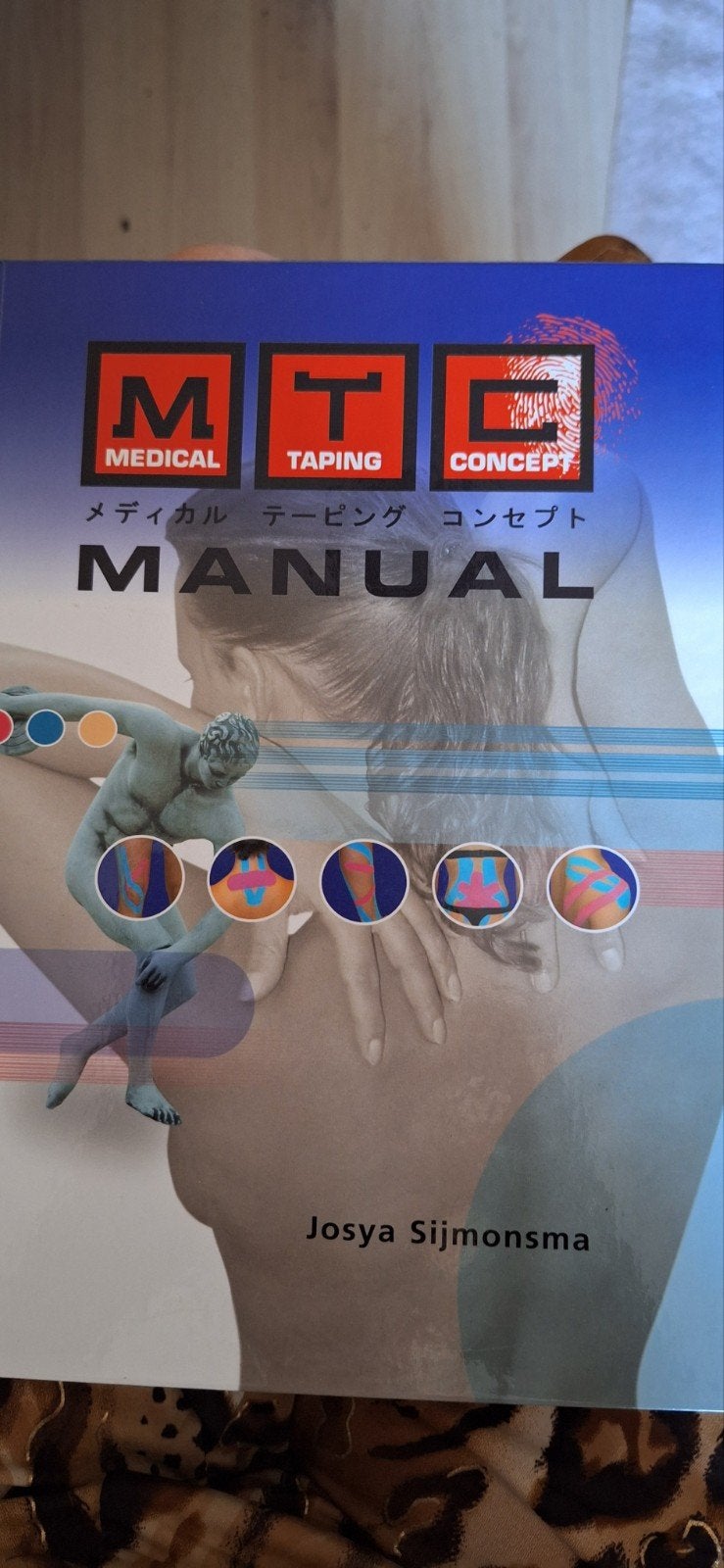 MTC Medical Taping Concept Manual - Josya Sijmonsma, Boeken, Ophalen of Verzenden, Zo goed als nieuw, Gezondheid en Conditie, Josya Sijmonsma