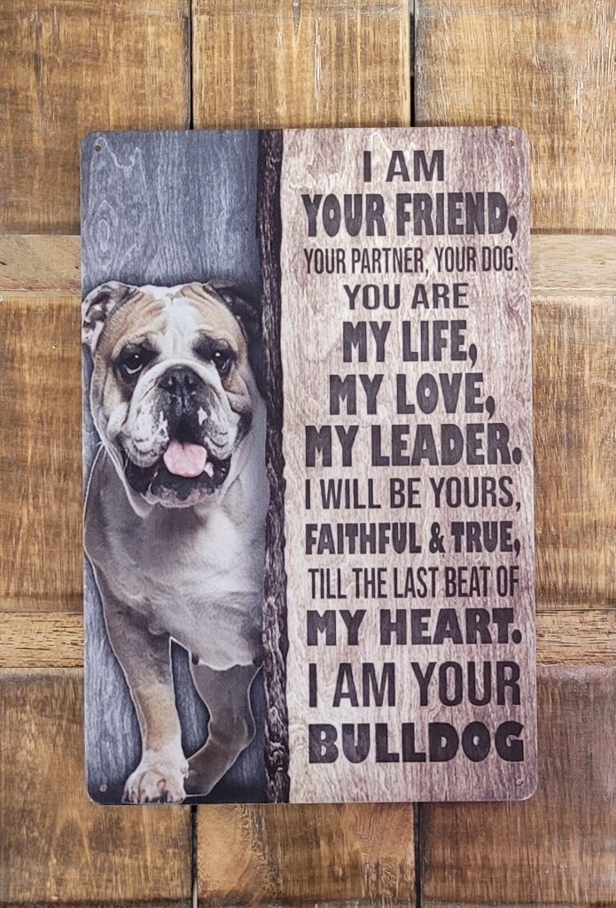 Bulldog i am your friend reclamebord van metaal wandbord, Info@deconoord.nl, Deco Noord, Nieuw, Ophalen of Verzenden