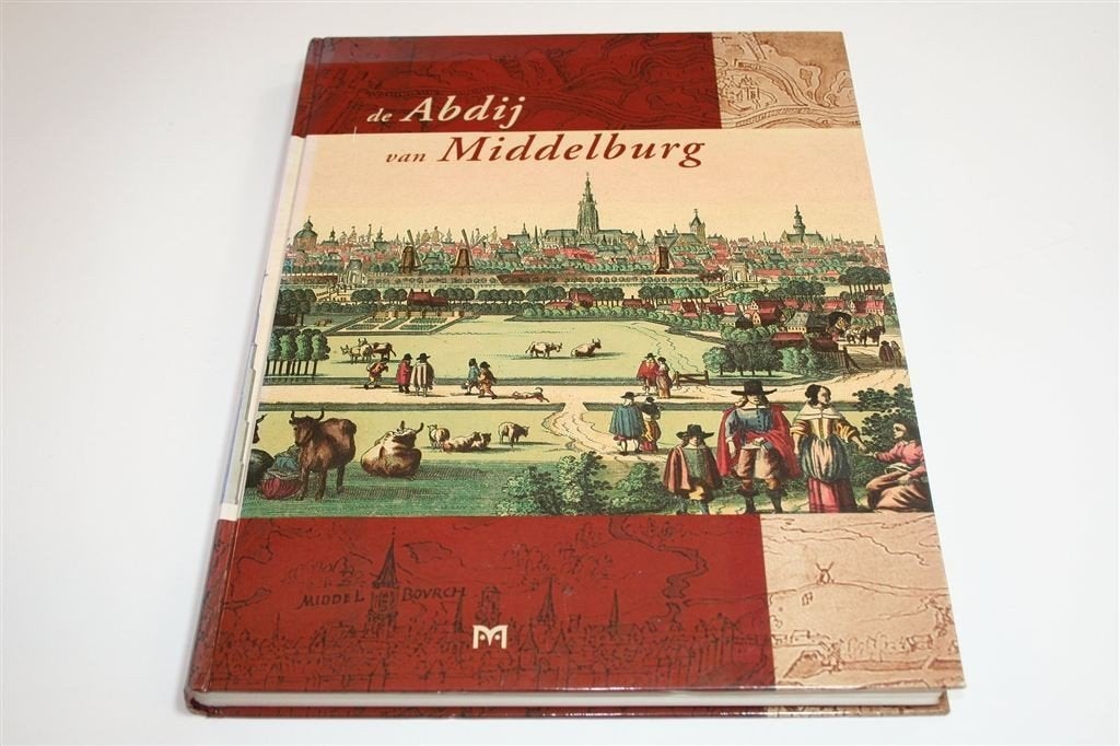 Abdij van Middelburg — Rijke Geschiedenis & Architectuur, Boeken, Ophalen of Verzenden, Zo goed als nieuw