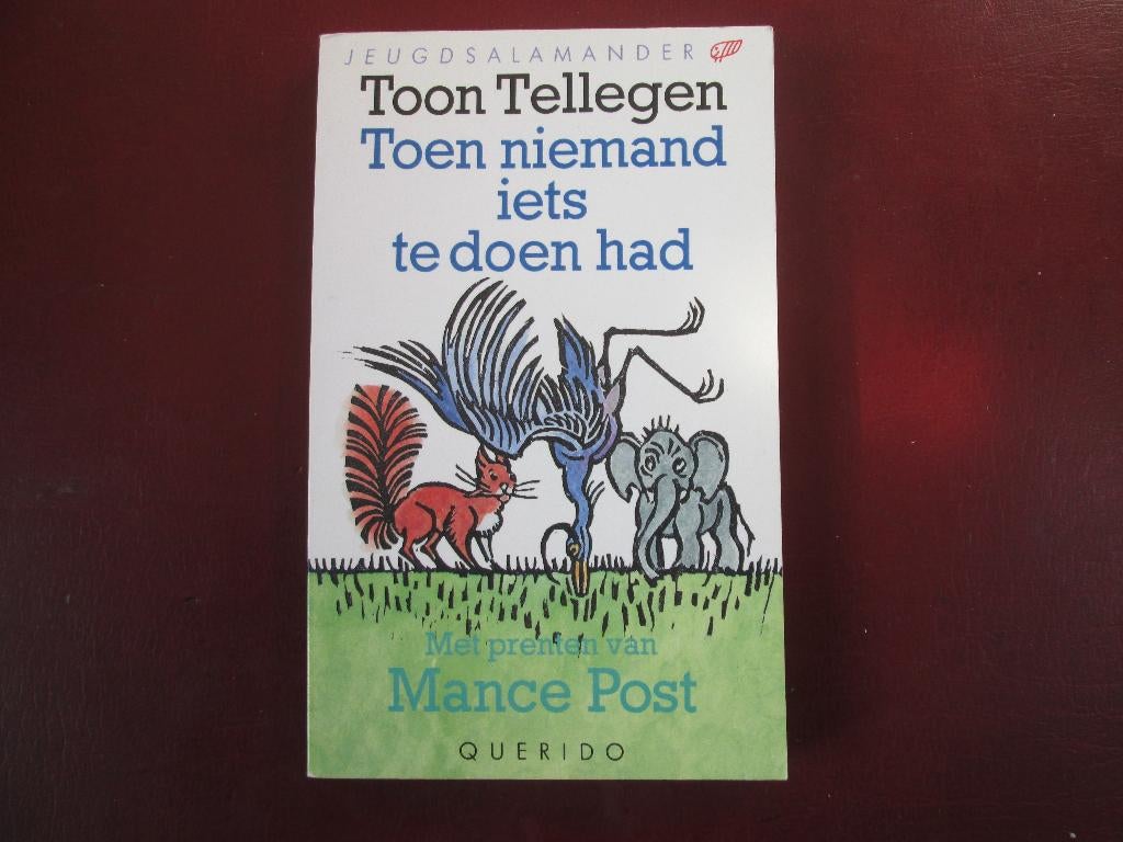 Toon Tellegen, Toen niemand iets te doen had, Ophalen of Verzenden, Zo goed als nieuw, Fictie algemeen