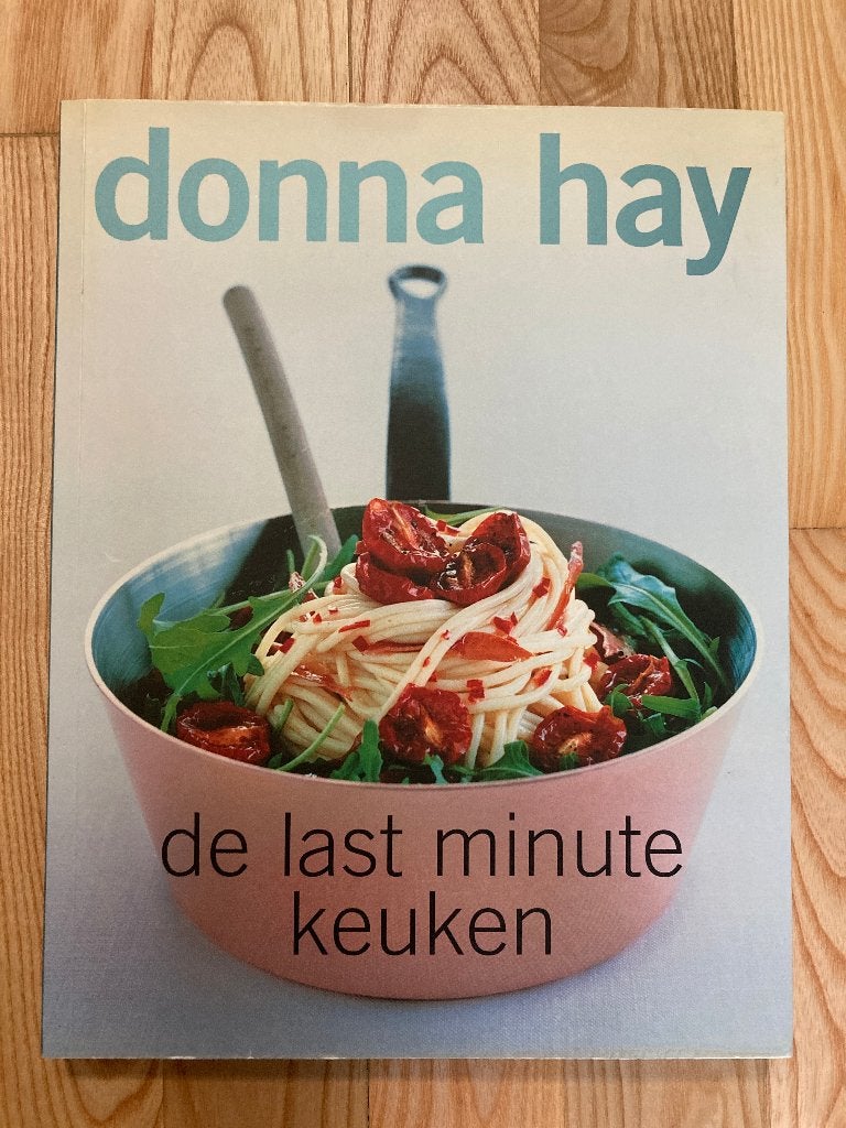 Kookboek De last minute keuken -  Donna Hay, Boeken, Ophalen of Verzenden, Zo goed als nieuw, Donna Hay, Azië en Oosters