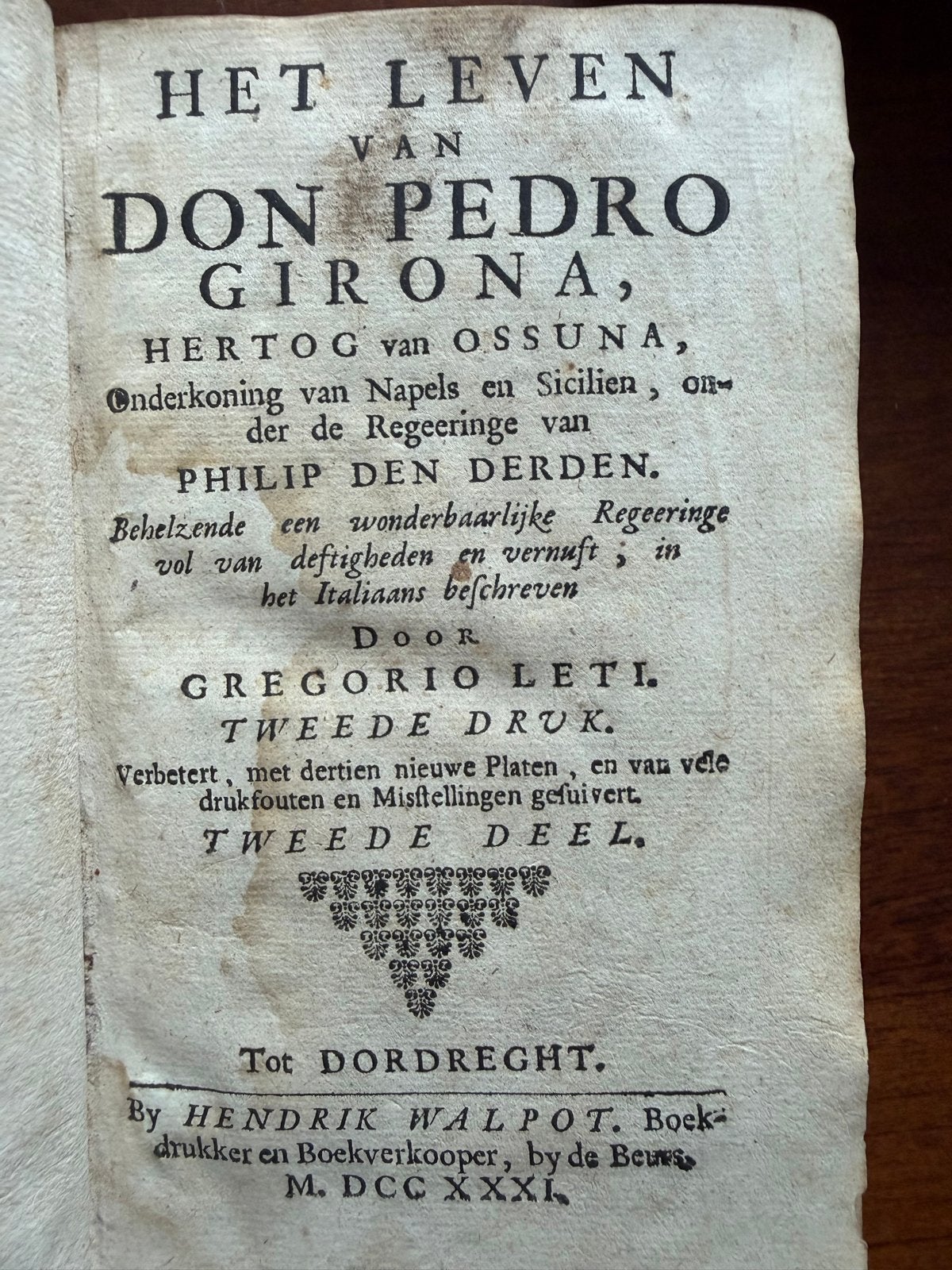 Het Leven van Don Pedro Girona, Hertog van Ossuna - Deel 2, Antiek en Kunst, Ophalen of Verzenden