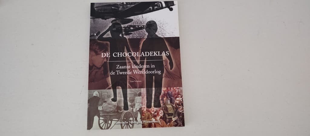 De chocoladeklas. Zaanse kinderen in de Tweede Wereldoorlog, Boeken, Geschiedenis | Stad en Regio, 20e eeuw of later, Ophalen of Verzenden