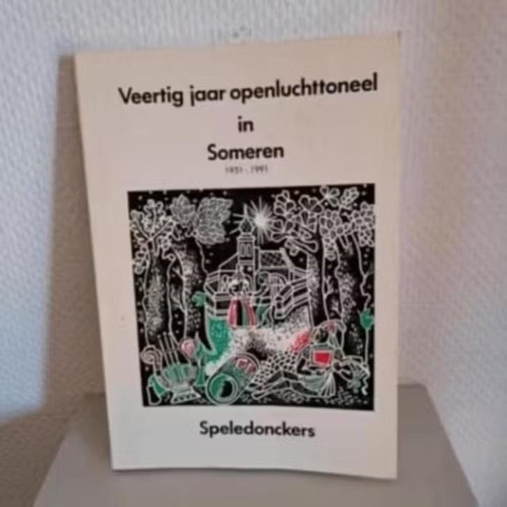 40 JAAR OPENLUCHTTONEEL SOMEREN ~ De Speledonckers, Ophalen of Verzenden, Zo goed als nieuw