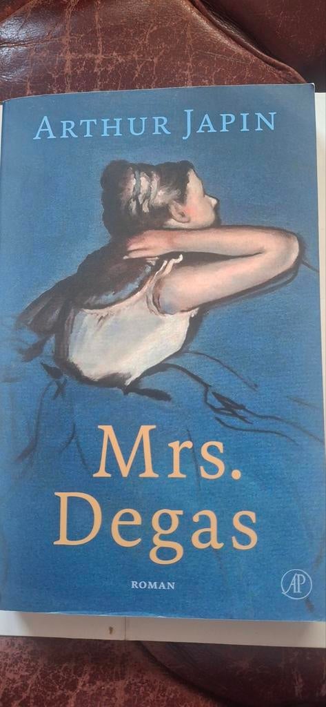 Mrs. Degas - Arthur Japin (Roman), Boeken, Ophalen of Verzenden, Zo goed als nieuw, Arthur Japin, Nederland