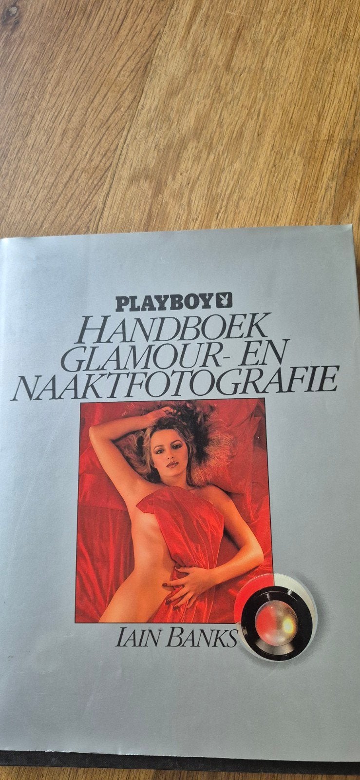 Playboy Handboek Glamour- en Naaktfotografie - Iain Banks, Boeken, Ophalen of Verzenden, Gelezen, Fotografie algemeen, Iain Banks