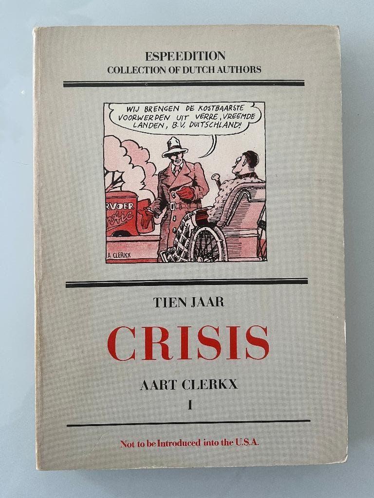 Tien jaar crisis - in stripvorm, Europa, Ophalen of Verzenden, Zo goed als nieuw, Meerdere comics