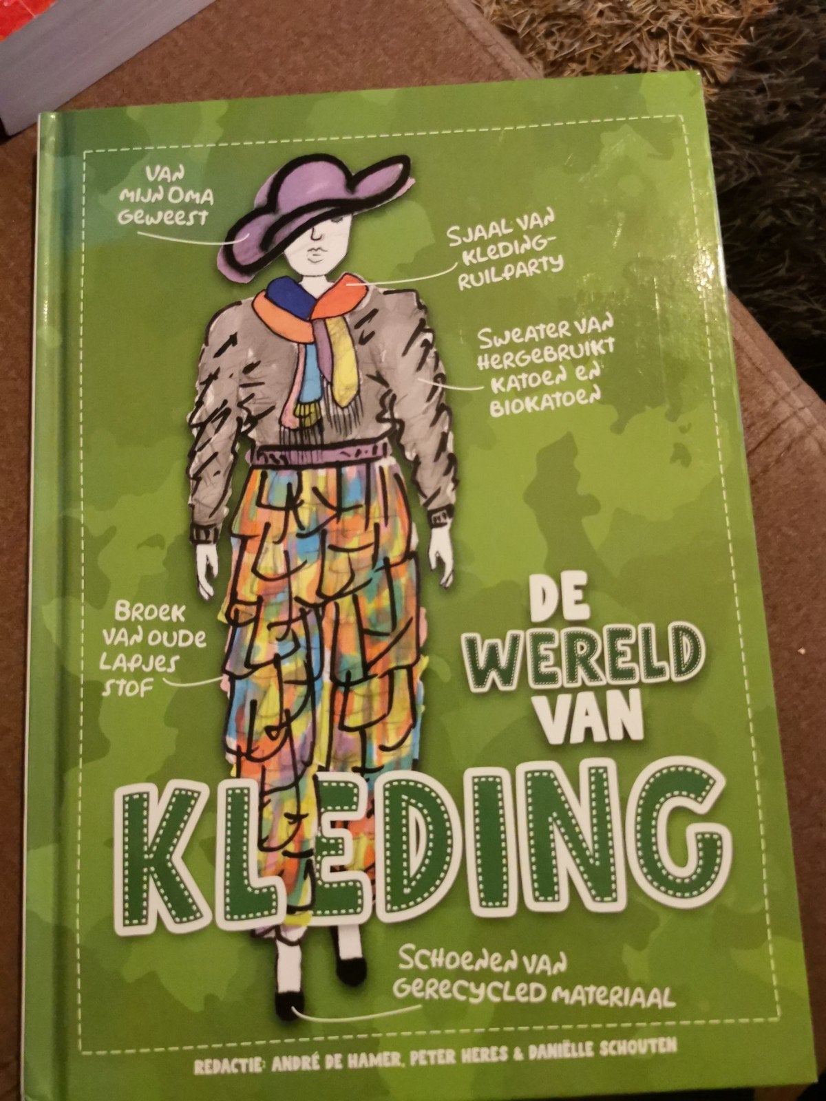 De Wereld van Kleding - Duurzaamheid en Mode, Verzenden, Zo goed als nieuw, André de Hamer, Peter Heres & Daniëlle Schouten, Non-fictie