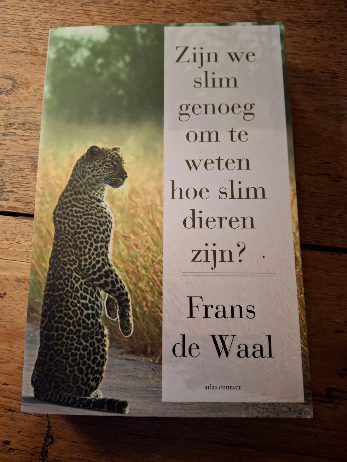 Zijn we slim genoeg om te weten hoe slim dieren zijn, Ophalen of Verzenden, Zo goed als nieuw, Frans de Waal