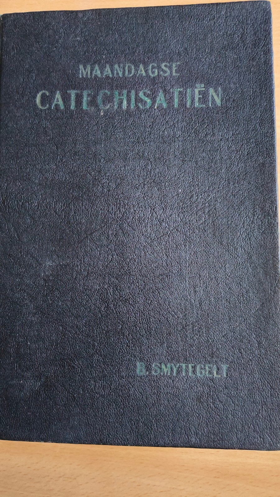Maandagse catechisatien. B Smytegelt, Boeken, Godsdienst en Theologie, Ophalen of Verzenden, Gelezen, B Smytegelt, Christendom | Protestants