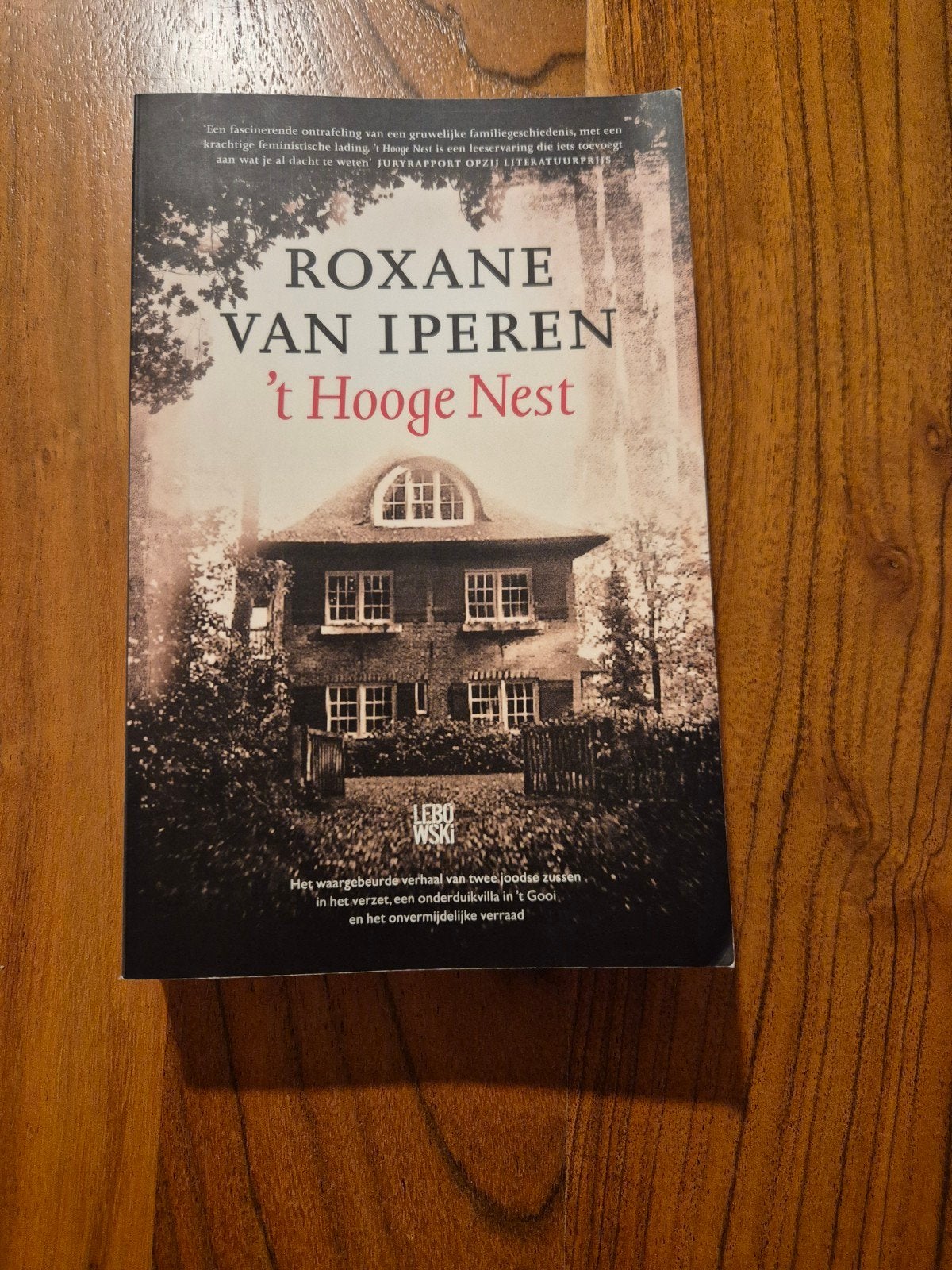Roxane van Iperen - 't Hooge Nest (Paperback), Ophalen of Verzenden, Zo goed als nieuw, Roxane van Iperen, Nederland