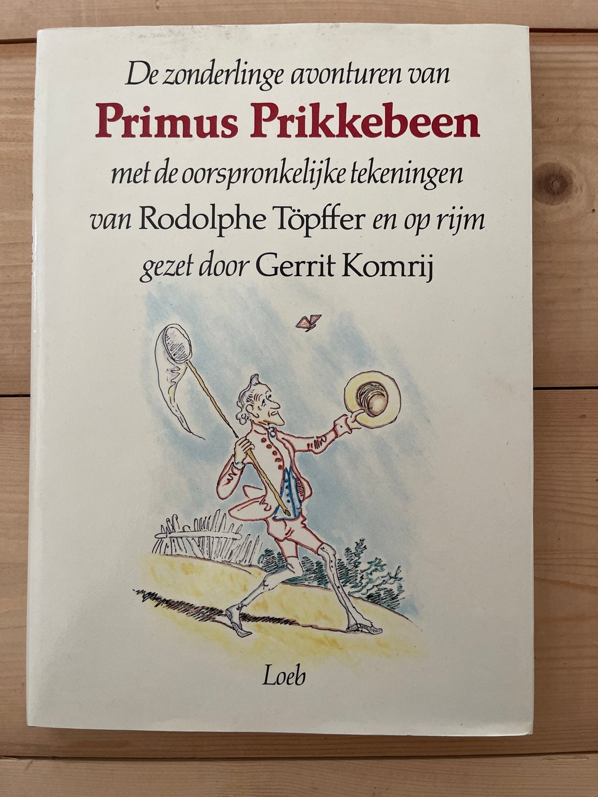 De zonderlinge avonturen van Primus Prikkebeen - Gerrit Komr, Ophalen of Verzenden, Zo goed als nieuw, Nederland