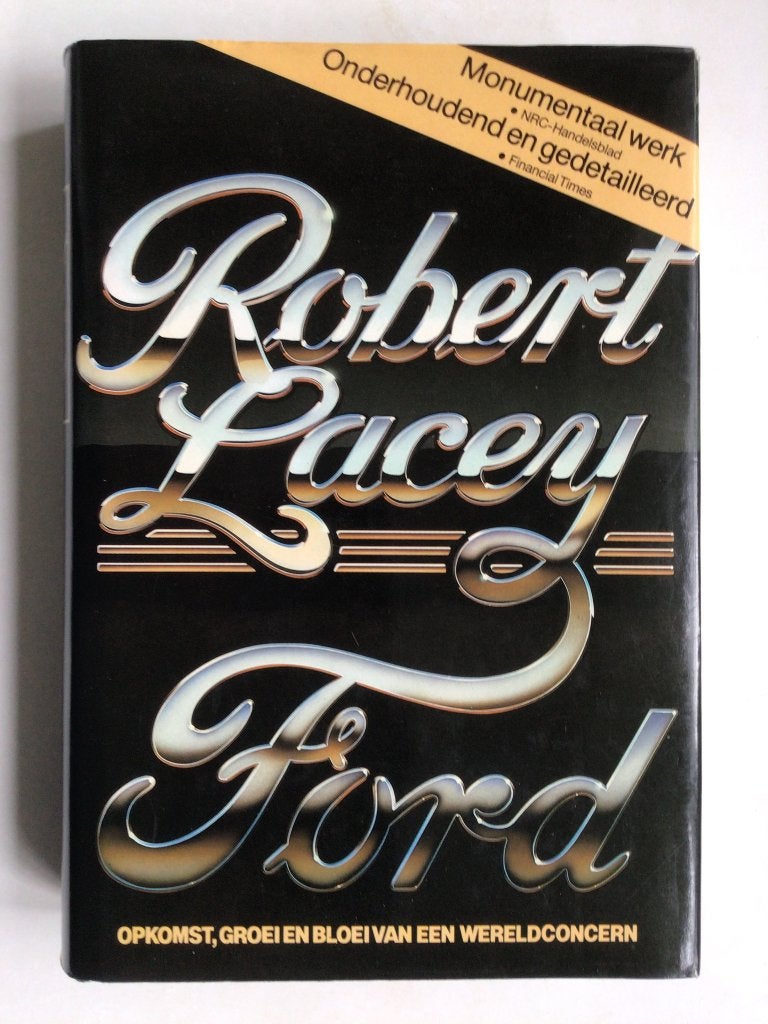 Robert Lacey (& Gerard M.L. Harmans) FORD, Ophalen of Verzenden, Zo goed als nieuw, Ford
