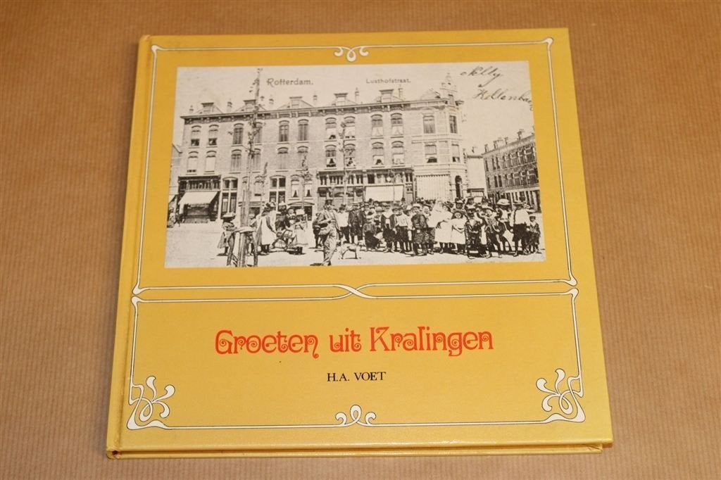 Groeten uit Kralingen — H.A. Voet [Fotoboek] Rotterdam, Boeken, Ophalen of Verzenden, Gelezen
