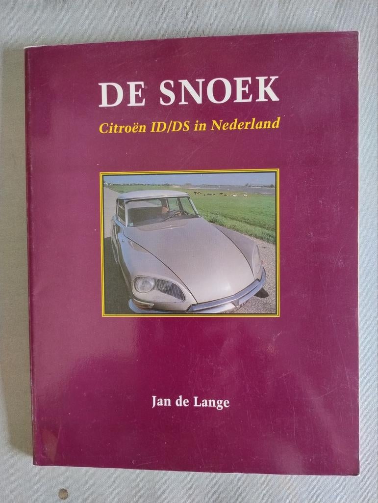 De Snoek: Citroën ID/DS in Nederland - Jan de Lange, Ophalen of Verzenden, Zo goed als nieuw, Citroën, Jan de Lange