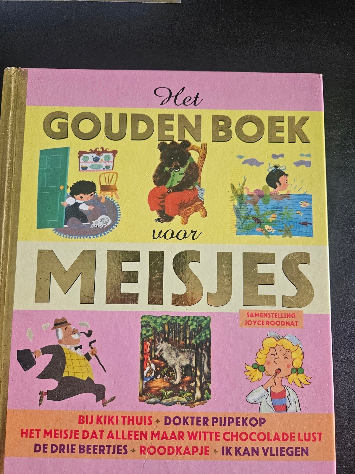 Het Gouden Boek voor Meisjes - Sprookjes en Verhalen, Ophalen of Verzenden, Gelezen, Joyce Roodnat (samenstelling), Sprookjes