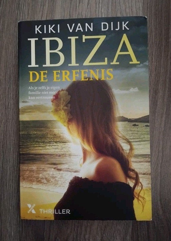 Ibiza De Erfenis - Kiki van Dijk (Thriller), Ophalen of Verzenden, Gelezen, Kiki van Dijk, Nederland