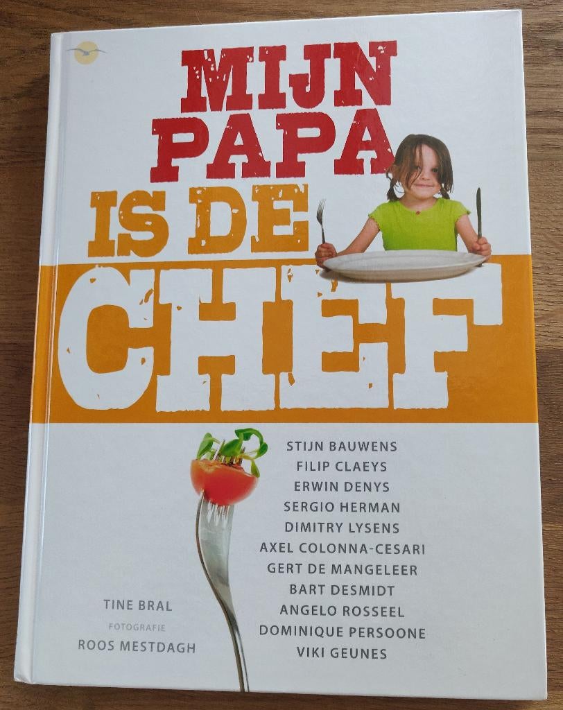 Mijn papa is de chef – Tine Bral - Boek, Nieuw