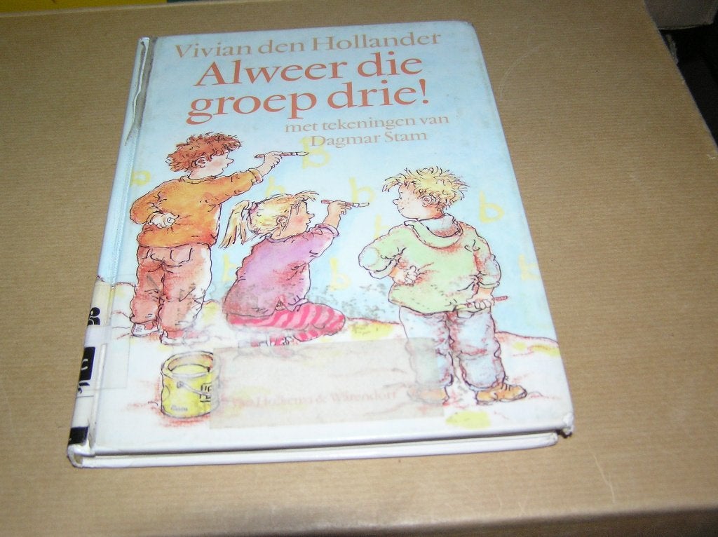 Alweer Die Groep Drie! - Vivian den Hollander, Gelezen, Fictie algemeen, Vivian den Hollander, Ophalen of Verzenden