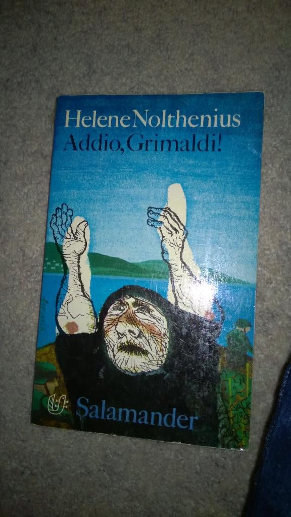 Boek - 391 - Addio, Grimaldi - Helene Nolthenius, Ophalen of Verzenden, Zo goed als nieuw