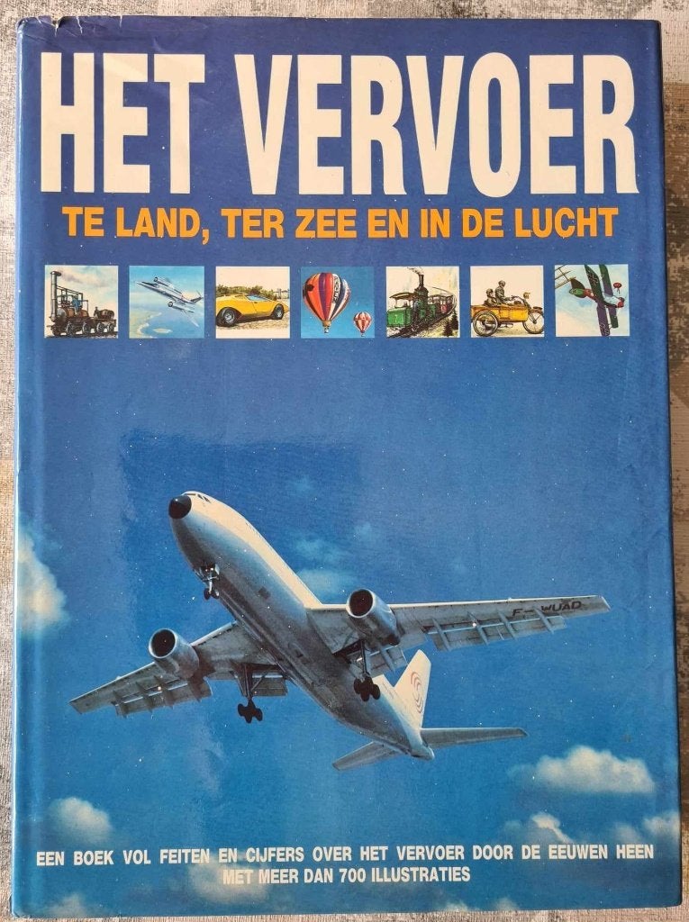 Het Vervoer-Door de Eeuwen heen-te land-ter zee- in de lucht, Ophalen of Verzenden, Zo goed als nieuw