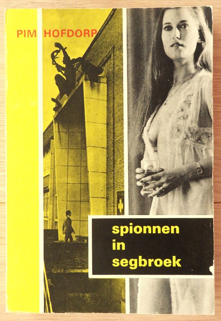 Pim Hofdorp: Spionnen in Segbroek ( 1e druk 1973 ), Boeken, Ophalen of Verzenden, Gelezen