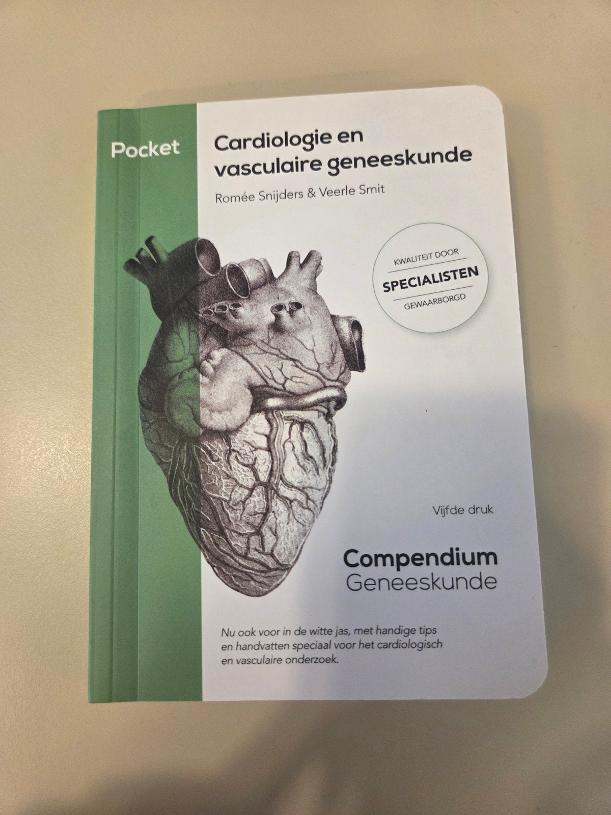 Compendium Geneeskunde Cardiologie en vasculaire geneeskunde, Romée Snijders & Veerle Smit, Ophalen of Verzenden, Beta, WO