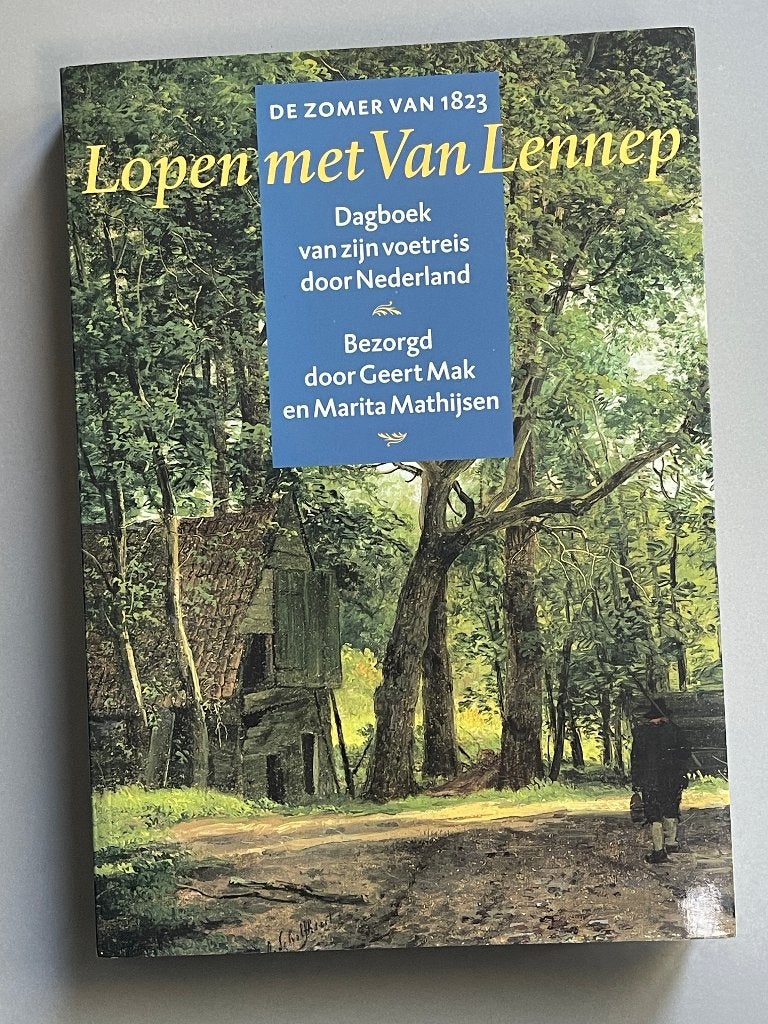 reisgids De zomer van 1823 - Lopen met Van Lennep. 2010, Boeken, Reisgidsen, Overige merken, Ophalen of Verzenden, Zo goed als nieuw