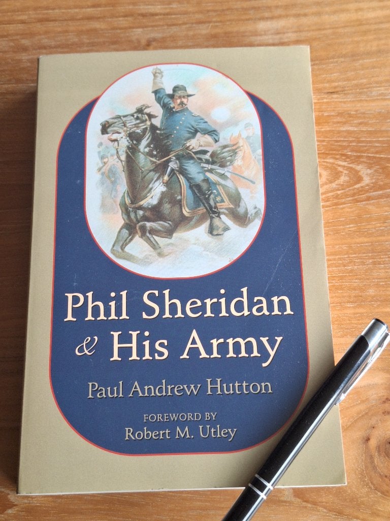 Phil Sheridan & His Army - Paul Andrew Hutton, Gelezen, Niet van toepassing, Algemeen, Paul Andrew Hutton